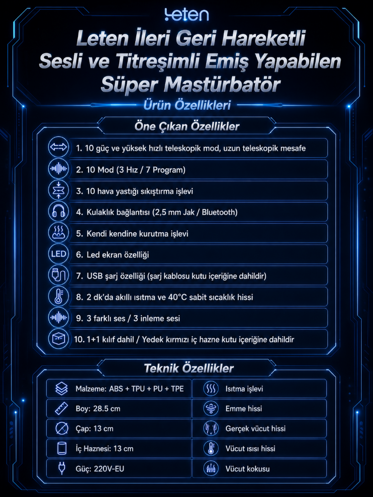 Leten New Future İleri Geri Hareketli Sesli ve Emiş Yapabilen Isıtmalı Süper Mastürbatör