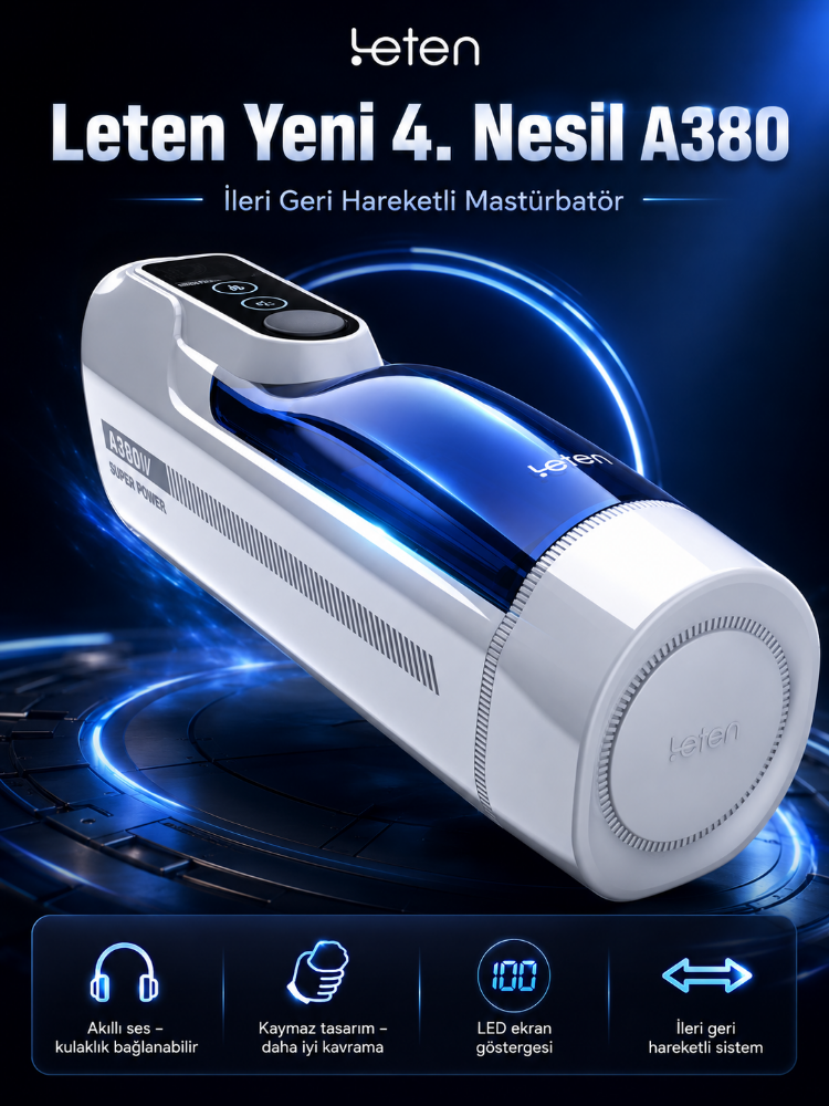 Leten Yeni 4.Nesil A380 İleri Geri Hareketli Sıcaklık Modlu Mastürbatör