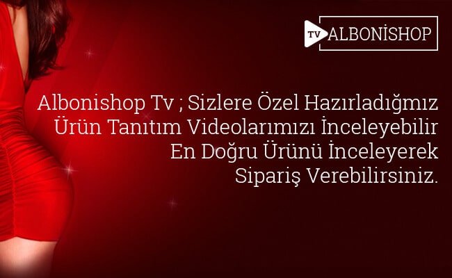 Albonishop Tv ; Sizlere Özel Hazırladığmız Ürün Tanıtım Videolarımızı İnceleyebilir,En Doğru Ürünü İnceleyerek Sipariş Verebilirsiniz.